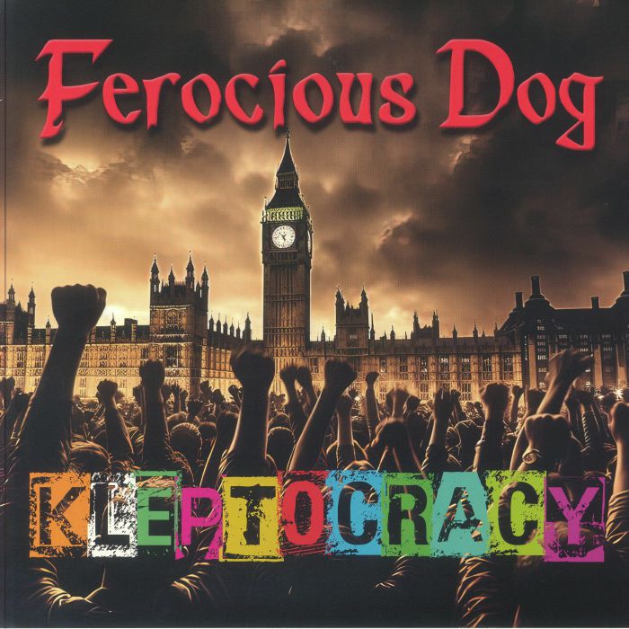 Ferocious Dog – Kleptocracy vinyl cover