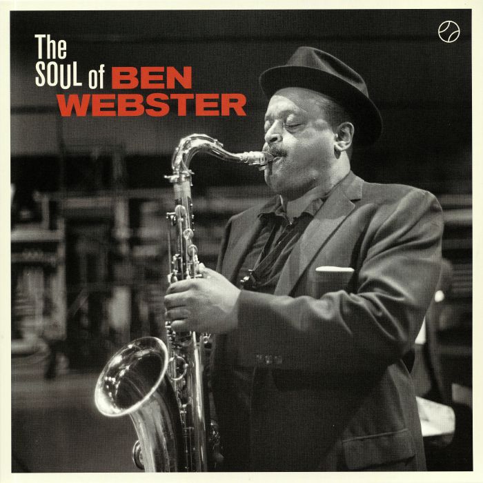 Ben Webster The Soul Of Ben Webster