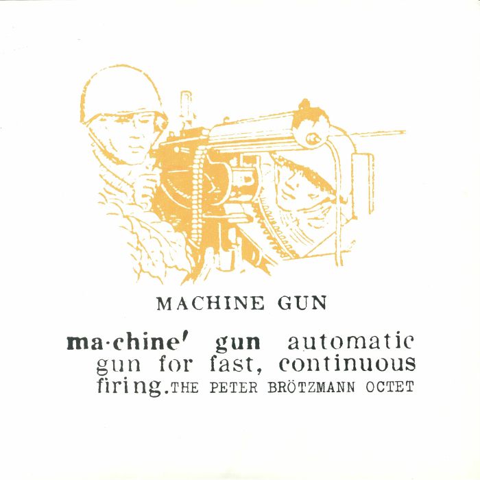 Peter Brotzmann Octet Machine Gun (reissue)