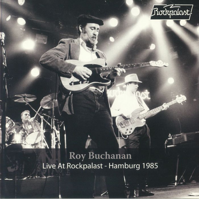 Roy Buchanan Live At Rockpalast: Hamburg 1985