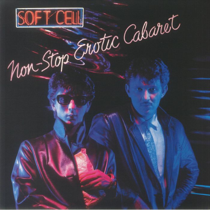 Soft Cell Non Stop Erotic Cabaret