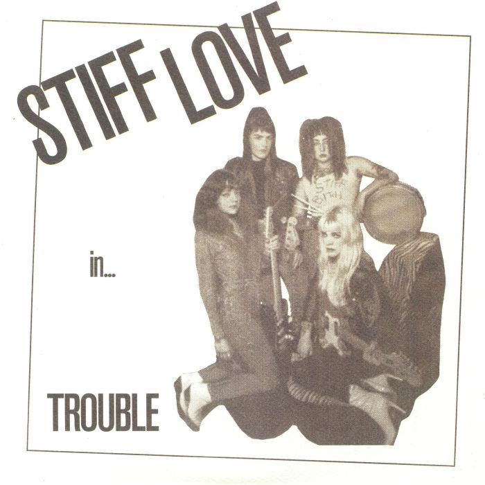 Stiff Love Trouble