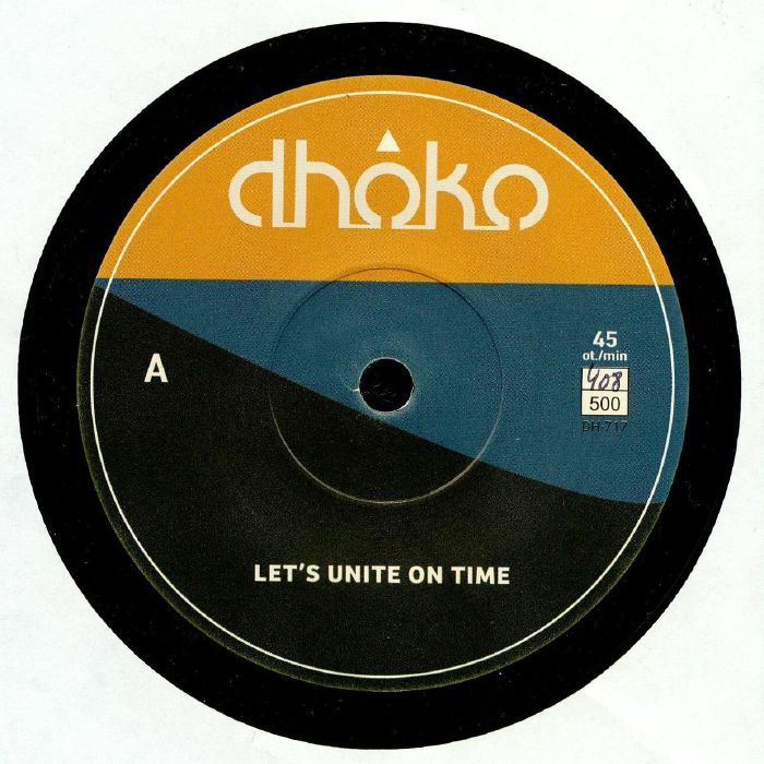 Dhoko Lets Unite On Time