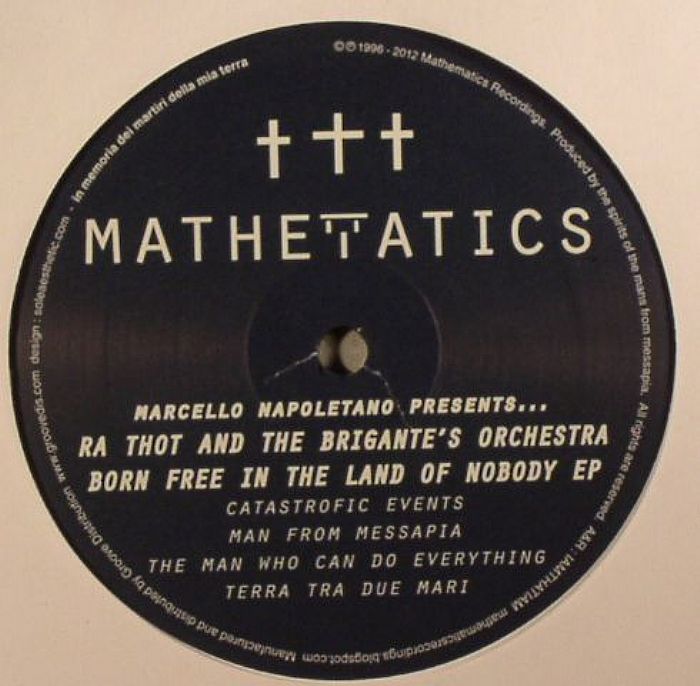 Marcello Napoletano Presents Ra Thout | The Brigantes Orchestra Born Free In The Land Of Nobody EP