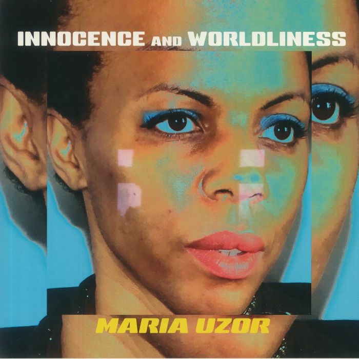 Maria Uzor Innocence and Worldliness