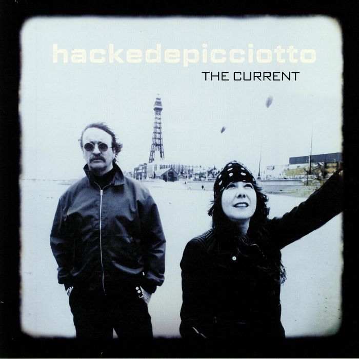 Hackedepicciotto – The Current vinyl cover