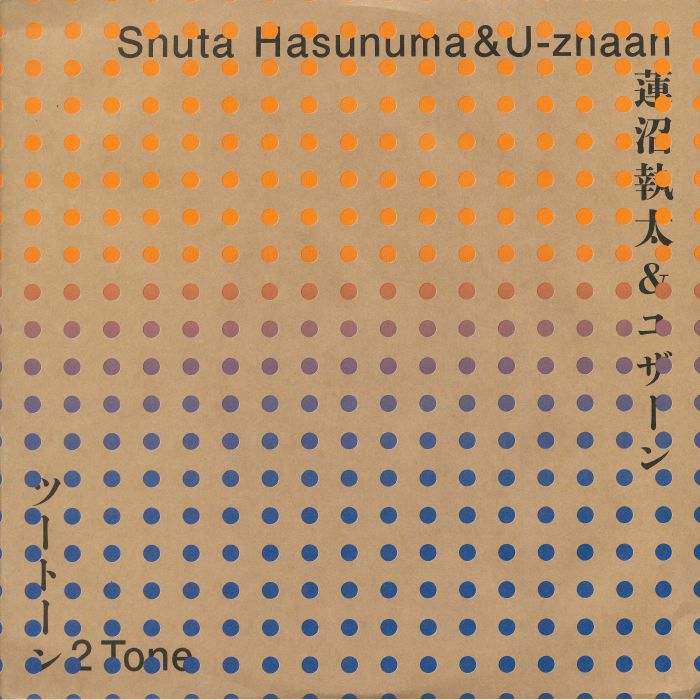 Shuta Hasunuma | U Zhaan 2 Tone