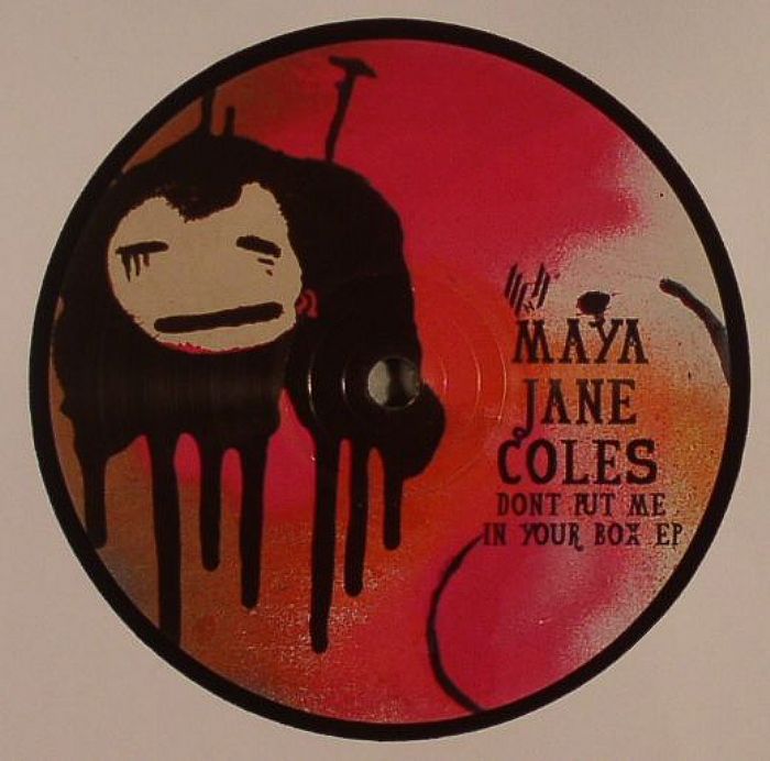 Maya Jane Coles Don	 Put Me In Your Box EP