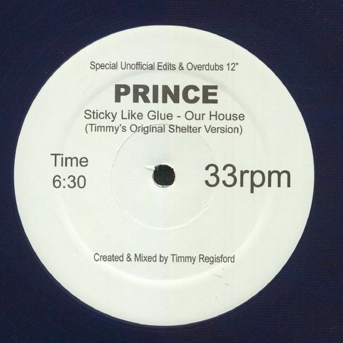 Prince (Sticky Like Glue) The House Is Ours