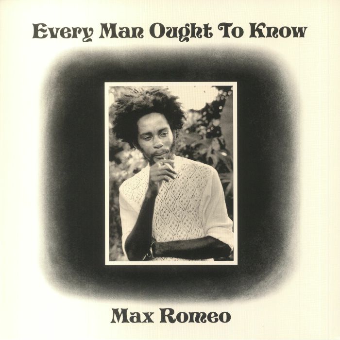 Max Romeo Every Man Ought To Know (Record Store Day RSD 2023)