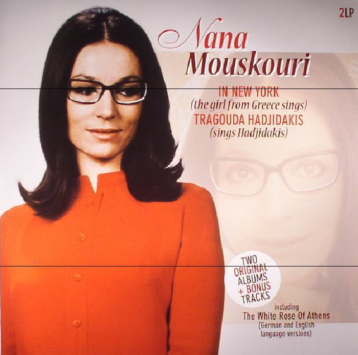 Nana Mouskouri In New York (The Girl From Greece Sings) and Tragouda Hadjidakis (Sings Hadjidakis) (resissue)