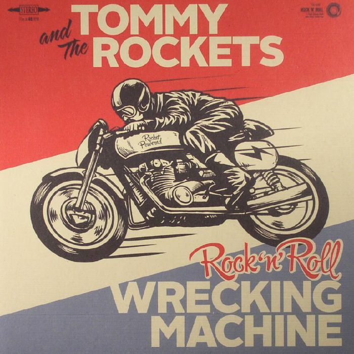 Tommy and The Rockets Rock N Roll Wrecking Machine