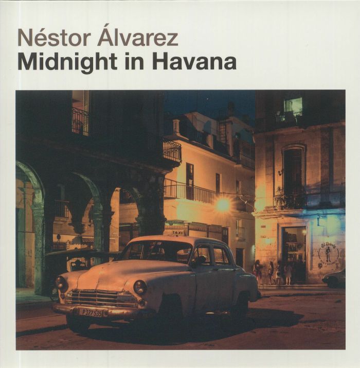 Nestor Alvarez – Midnight In Havana vinyl cover