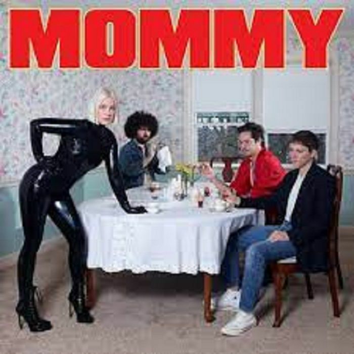 Be Your Own Pet – Mommy vinyl cover
