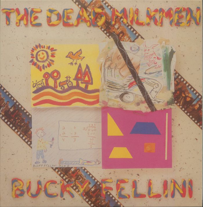 The Dead Milkmen Bucky Fellini (Record Store Day RSD 2024)