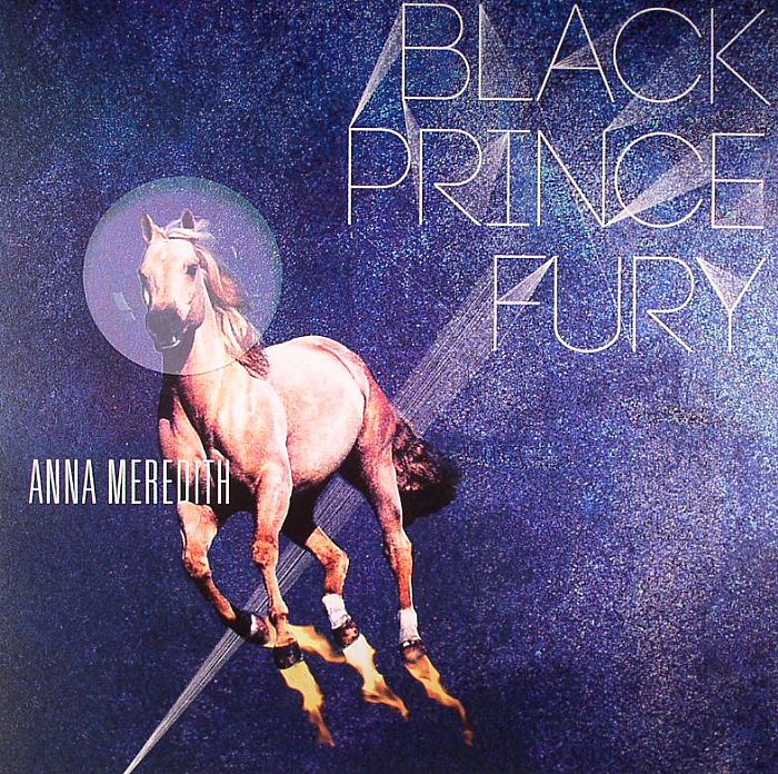 Anna Meredith Black Prince Fury