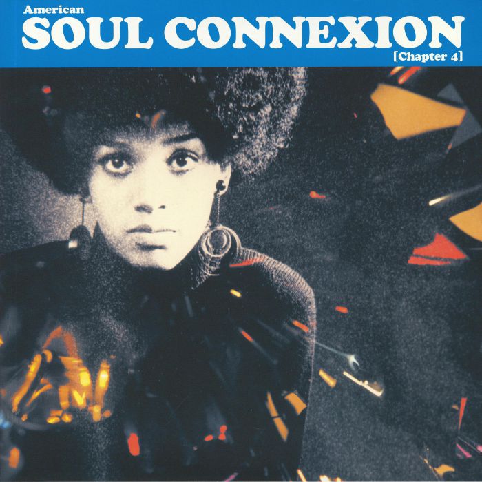 Various Artists American Soul Connexion: Chapter 4