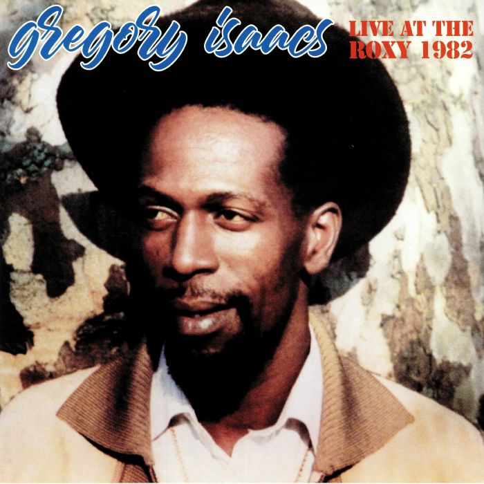 Gregory Isaacs Live At The Roxy 1982