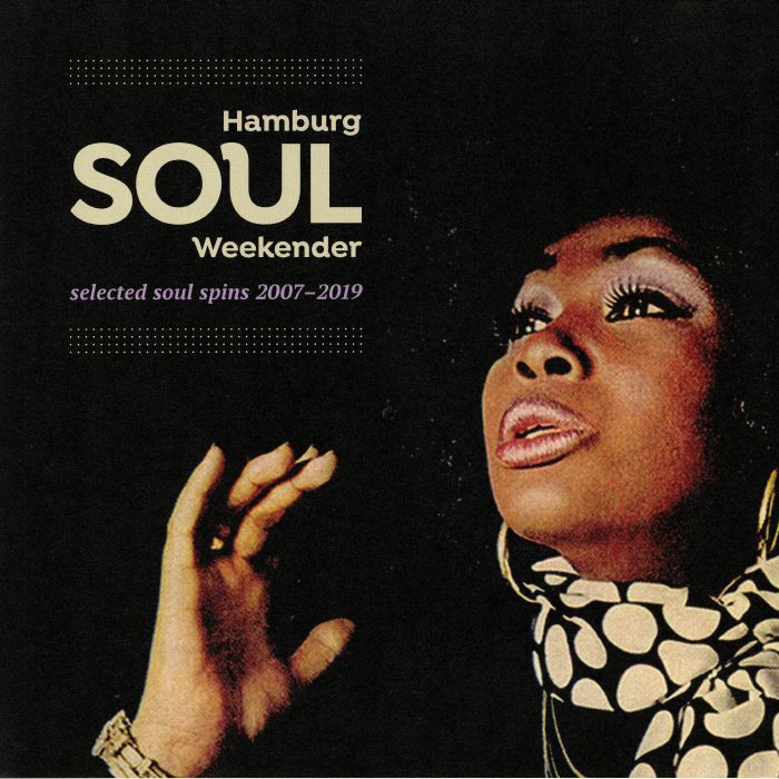 Various Artists Hamburg Soul Weekender: Selected Soul Spins 2007 2019