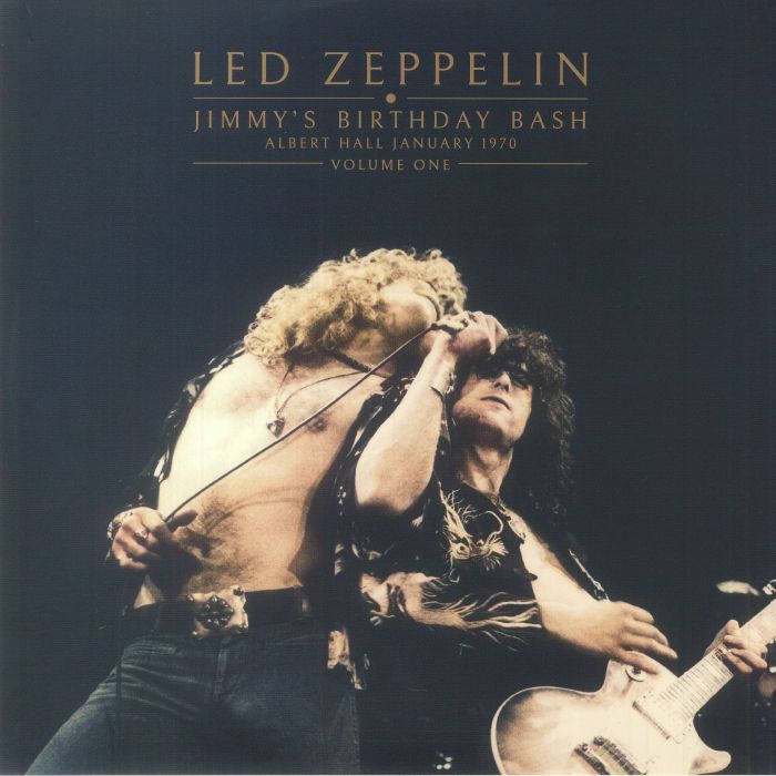 Led Zeppelin Jimmys Birthday Bash: Albert Hall January 1970 Volume 1
