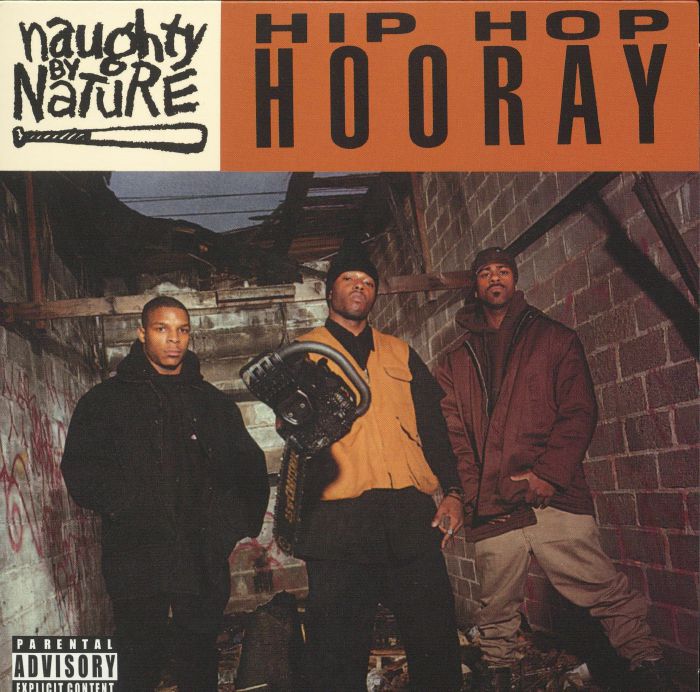Naughty By Nature Hip Hop Hooray