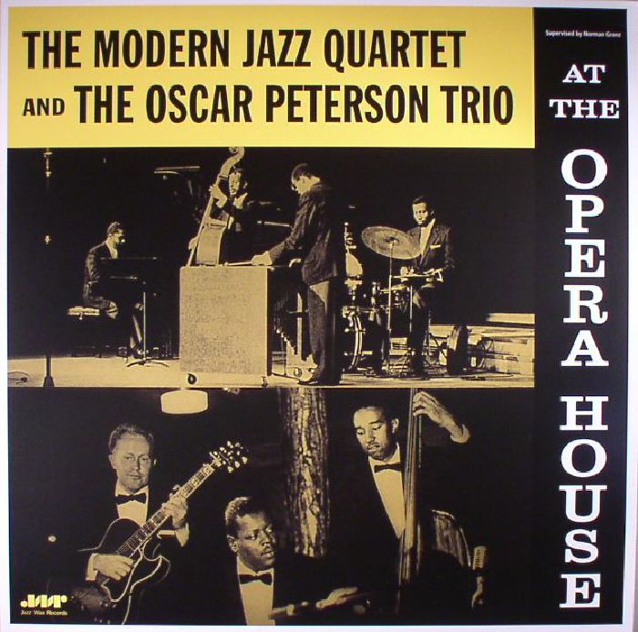 The Modern Jazz Quartet | The Oscar Peterson Trio At The Opera House (reissue)