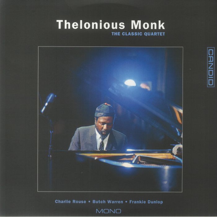 Thelonious Monk The Classic Quartet