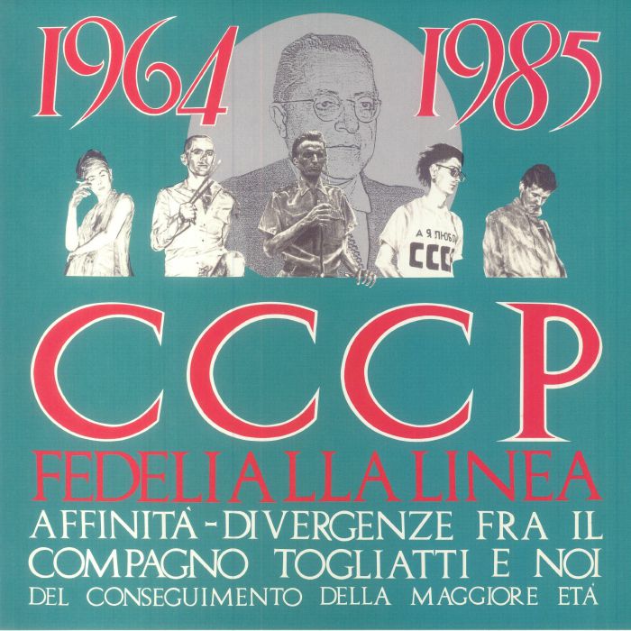 Cccp Fedeli Alla Linea Affinita Divergenze Fra Il Compagno Togliatti E Noi (Congratulations Edition)