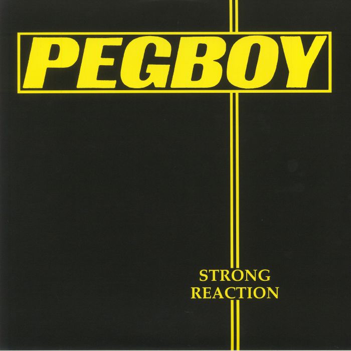 Pegboy Strong Reaction