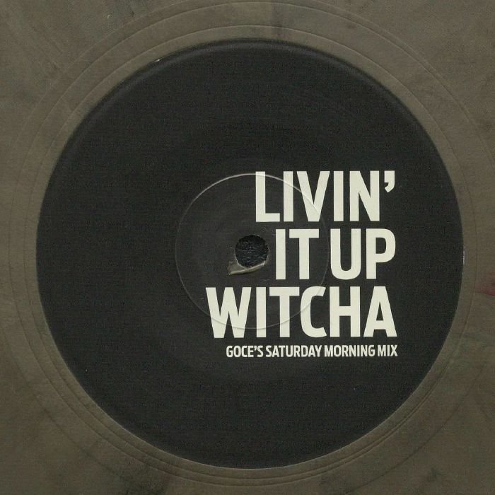 DJ Goce Livin It Up Witcha