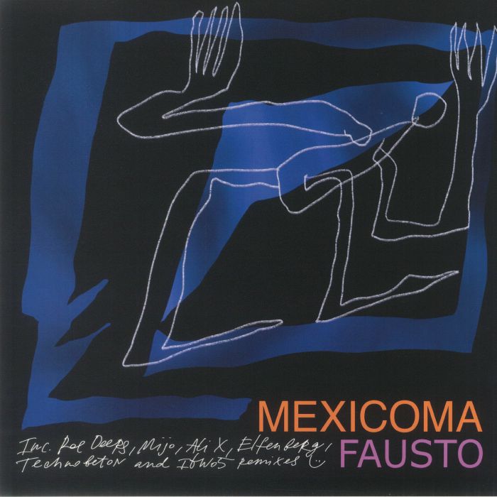 Fausto Mexicoma EP (remixes)