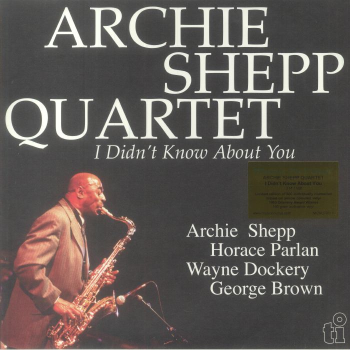 Archie Shepp Quartet I Didnt Know About You