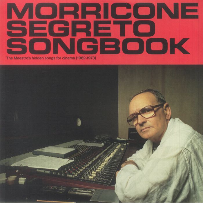 Morricone Segreto Morricone Segreto Songbook: The Maestros Hidden Songs for Cinema 1962 1973
