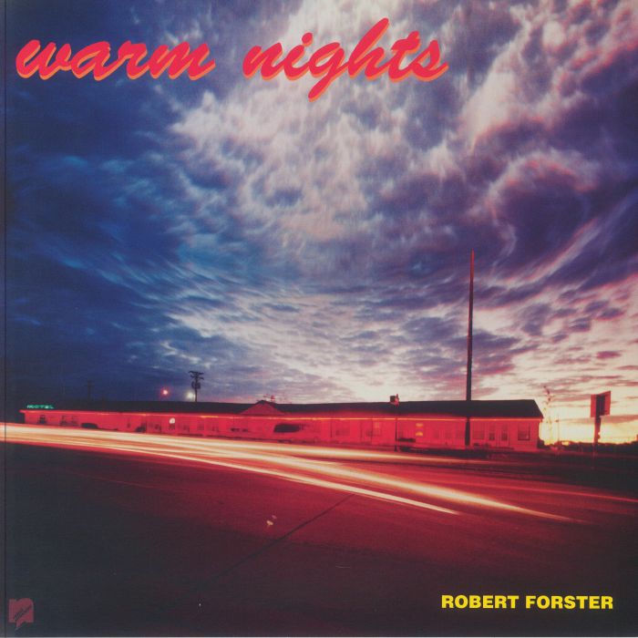 Robert Forster Warm Nights