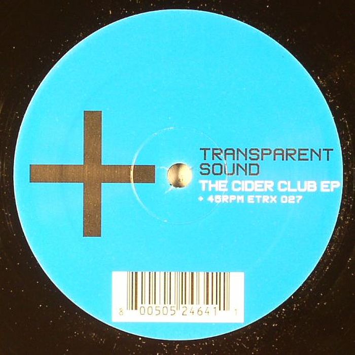 Transparent Sound The Cider Club EP