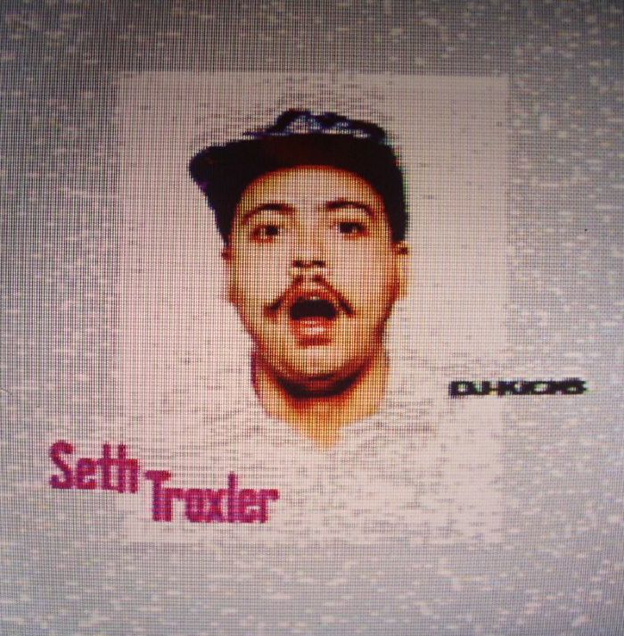 Seth Troxler DJ Kicks