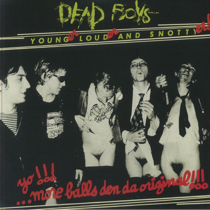 Dead Boys – Younger Louder and Snottyer vinyl cover