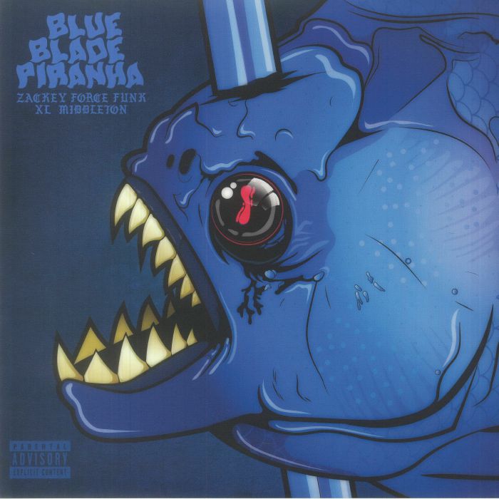 Zackey Force Funk | Xl Middleton – Blue Blade Piranha vinyl cover