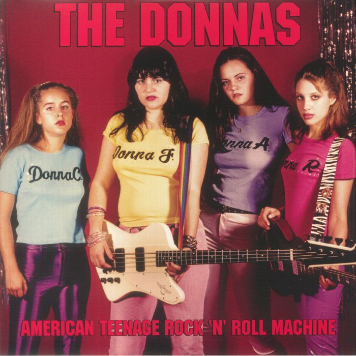 The Donnas American Teenage RocknRoll Machine