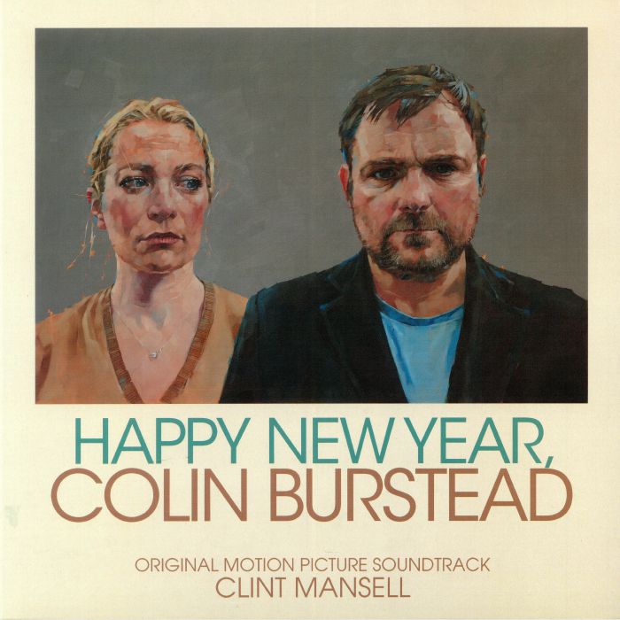 Clint Mansell Happy New Year Colin Burstead (Soundtrack)
