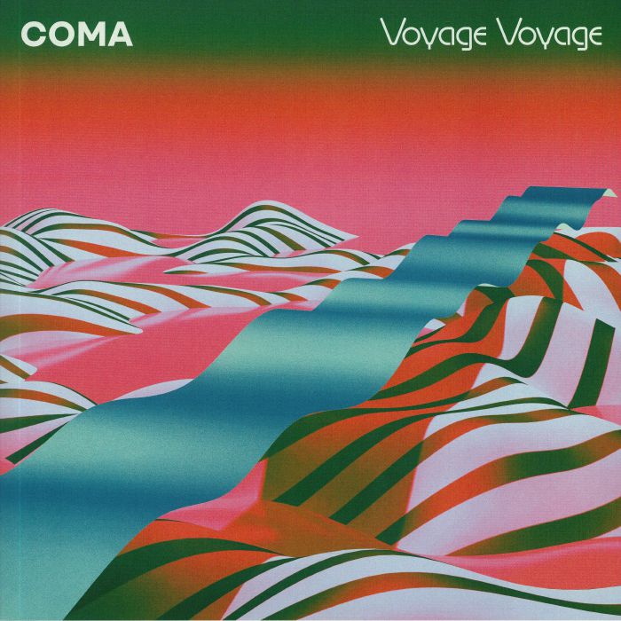 Coma Voyage Voyage