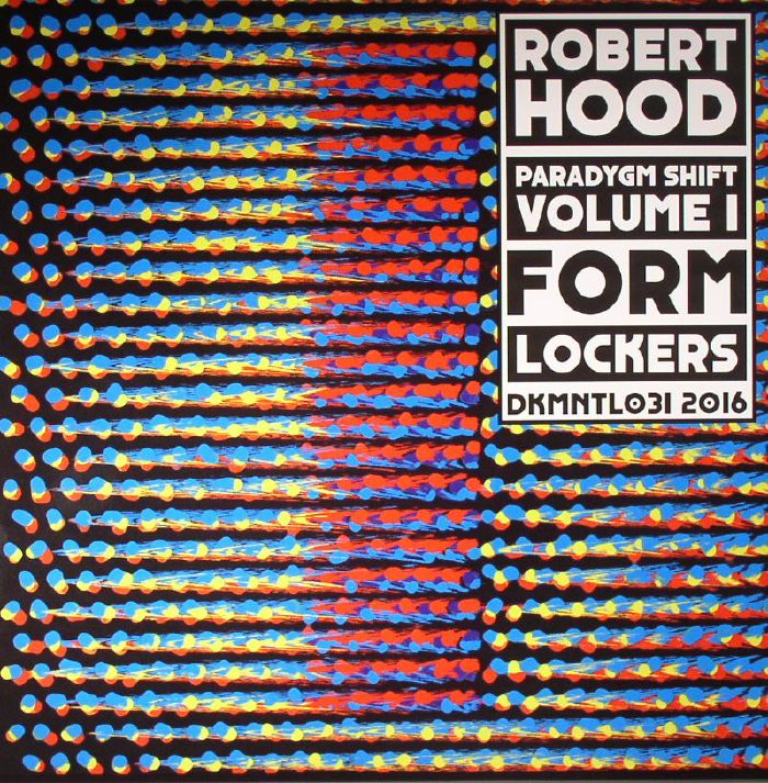 Robert Hood Paradygm Shift Volume 1