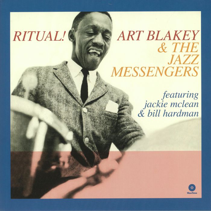 Art Blakey and The Jazz Messengers Ritual
