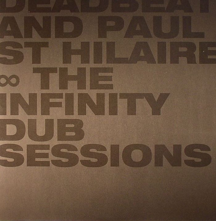 Deadbeat | Paul St Hilaire The Infinity Dub Sessions