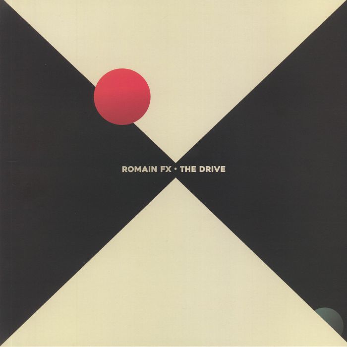 Romain Fx The Drive EP