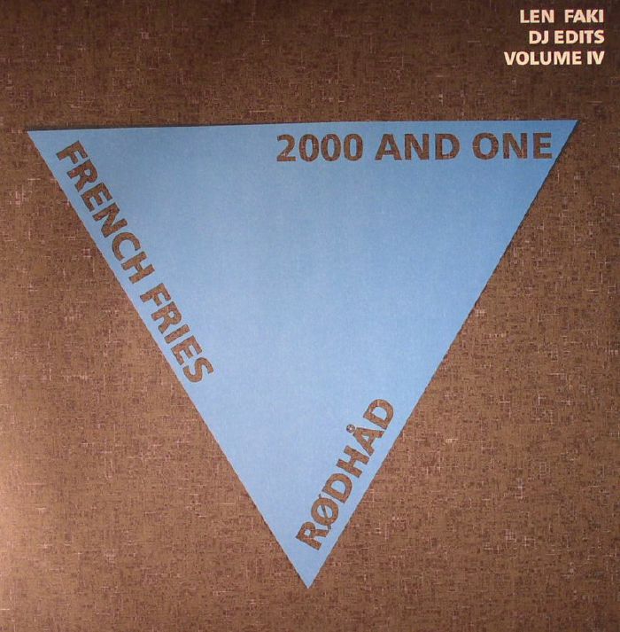 2000 and One | French Fries | Rodhad Len Faki DJ Edits Volume IV