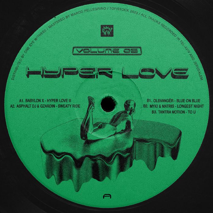 Babylon X | Asphalt DJ | Gzardin | Olsvanger | Myki | Matris | Tantra Motion Hyper Love II