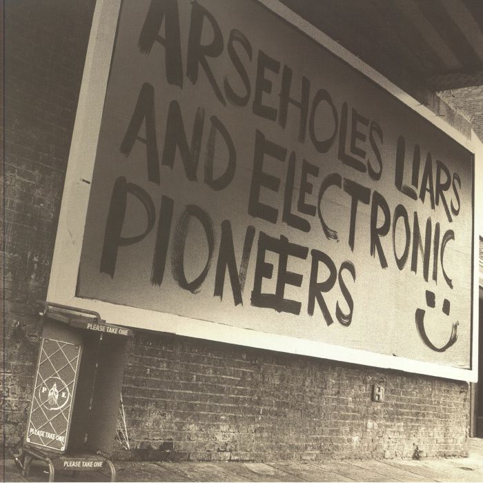 Paranoid London Arseholes Liars and Electronic Pioneers