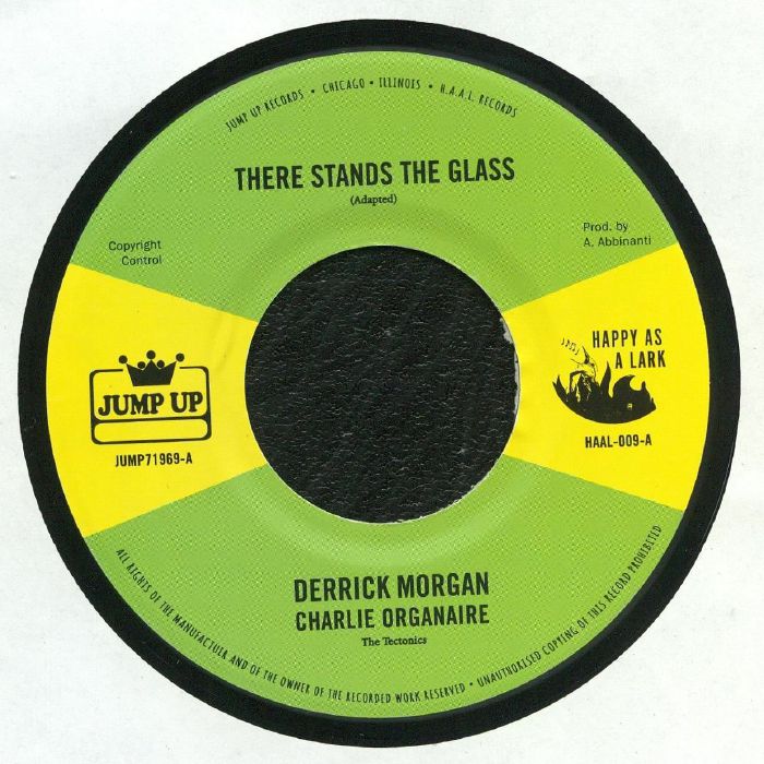Derrick Morgan | Charlie Organaire | Dennis Alcapone There Stands The Glass