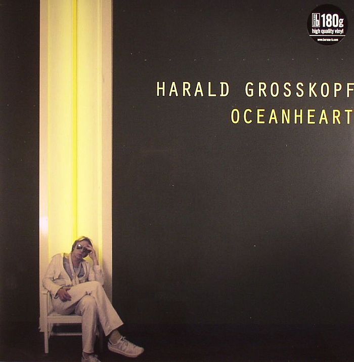 Harald Grosskopf Oceanheart (reissue)